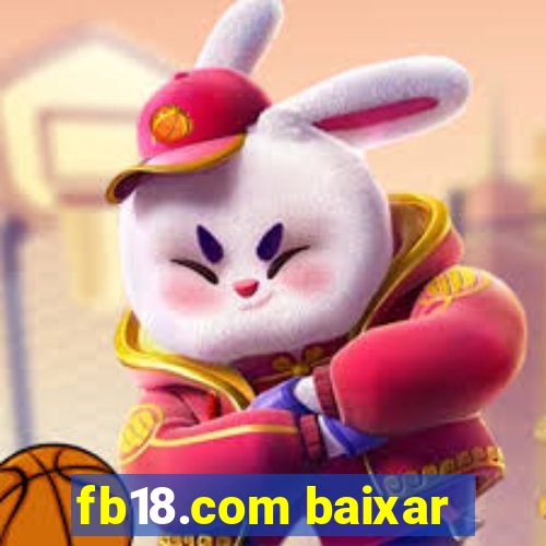 fb18.com baixar